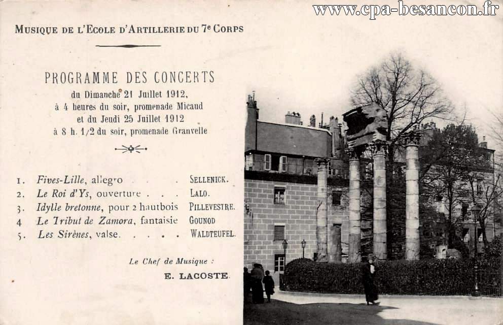 Musique de l'Ecole d'Artillerie du 7e Corps - Programme des Concerts du Dimanche 21 Juillet 1912, à 4 heures du soir, promenade Micaud et du Jeudi 25 Juillet 1912 à 8 h. 1/2 du soir, promenade Granvelle